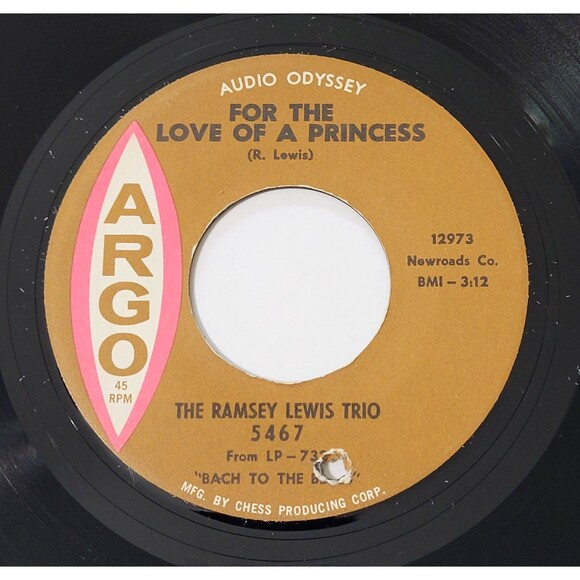 Ramsey Lewis Trio For The Love Of A Princess / Dance Mystique 45 RPM Argo EX '64 - Picture 1 of 4